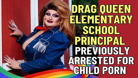Protecting Our Children: The Hidden Agenda of Drag Queens in Schools