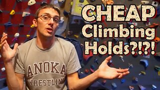 You CAN Find Affordable Climbing Holds (plus a RANT?!?!) 😜