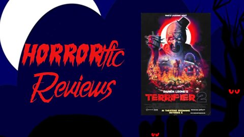 HORRORific Reviews - Terrifier 2