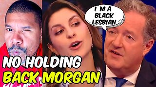 "I Can Identify As A Black Lesbian!" Piers Morgan 👀