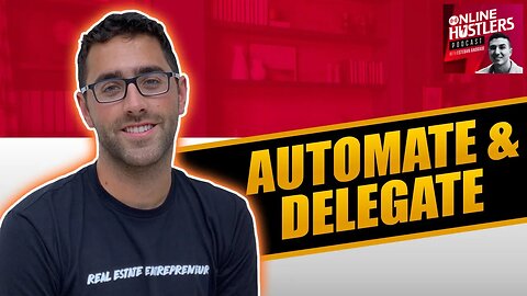 Automate and Delegate Your Flips, Virtually Canadian Flipper with Antoine Martel
