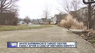 Dexter family targeted by white supremacists after apparent mistaken identity