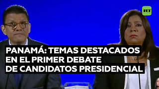 Panamá: Temas destacados en el primer debate de candidatos presidenciales