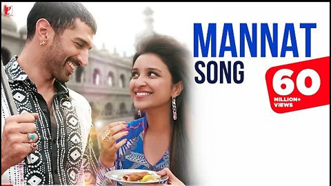 Mannat | Full Song | Daawat-e-Ishq | Aditya Roy Kapur, Parineeti Chopra