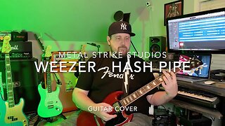 Weezer - Hash Pipe Guitar Cover