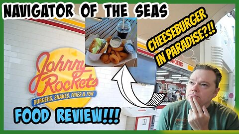 Royal Caribbean Johnny Rockets Food Review - Navigator of the Seas!