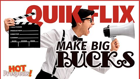 Quik Flix | HOT Prospects 012