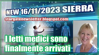 NEW 16/11/2023 SIERRA I letti medici sono finalmente arrivati (MED BEDS)