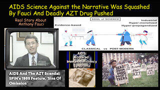 AIDS Science Against the Narrative Was Squashed By Fauci And Deadly AZT Drug Pushed