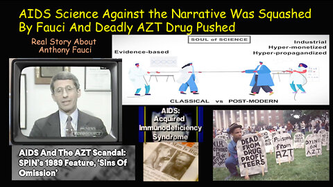 AIDS Science Against the Narrative Was Squashed By Fauci And Deadly AZT Drug Pushed
