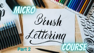Hand Lettering for Beginners: Paper, Pen, How to Hold Pen & Develop Your Style | Micro Course Part 2