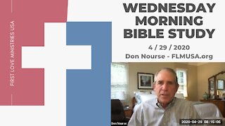 It's All About Jesus Christ - Wednesday Morning Bible Study | Don Nourse - FLMUSA 4/29/2020