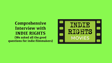 Comprehensive Interview with Indie Rights