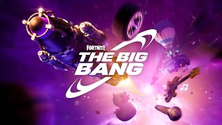 Fortnite The Big Bang Event (Full Event)