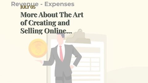 More About The Art of Creating and Selling Online Courses for Profit