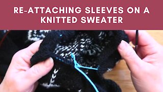 Re-Attaching Sleeves on a Knitted Sweater