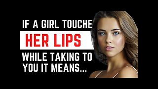 Psychological facts about girls behaviour and body | Every Man Should Watch This