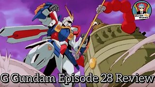 G Gundam Episode 28 Review