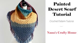 Bottom Up Granny Stitch Painted Desert Crochet Scarf Tutorial