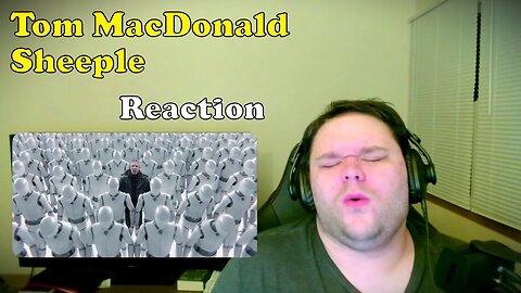 Tom MacDonald "Sheeple" (Reaction)