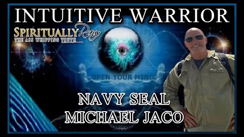 MICHAEL JAC0 The Intuitive Warrior, Zones of Consciousness, Remote Viewing, Powers of Perception