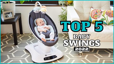 Top 5 BEST Baby Swing of [2022]