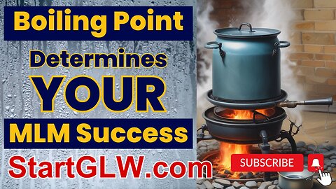 ♨Boiling Point Determines Your MLM Success🌡️
