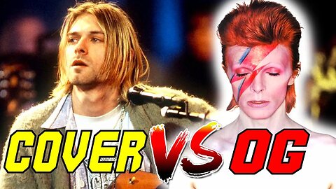 WHO DID IT BETTER ? KURT COBAIN Vs DAVID BOWIE