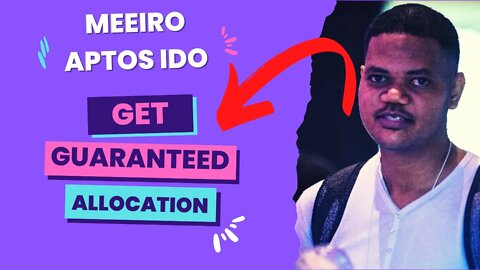 Meeiro IDO Launchpad On Aptos - How To Get Guaranteed Allocation To Get $MEE Early?