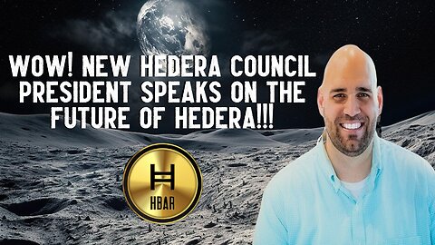 Wow! New Hedera Council President Speaks On The Future Of Hedera!!!