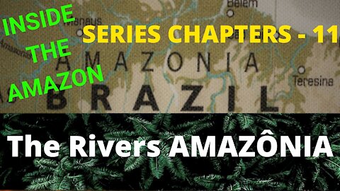 The Rivers AMAZON