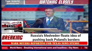 Russia's Medvedev floats idea of pushing back Poland's borders