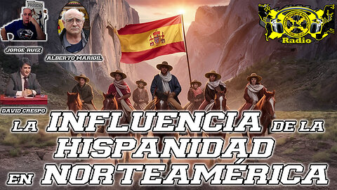 La influencia de la presencia de España en Norteamérica