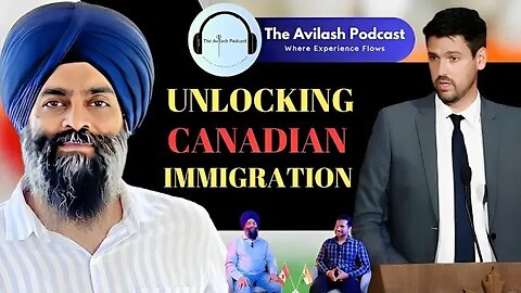 Fake Offer Scam, Inadmissibility, PR & Points | Jaspreet Singh RCIC | The Avilash Podcast 03 ਪੰਜਾਬੀ