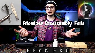 Puffco Peak Pro Atomizer Disassembly Fails & What Not To Do