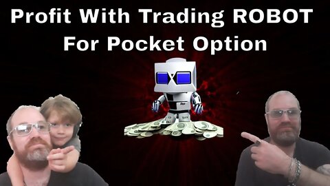 Profit With Trading ROBOT for Pocket Option