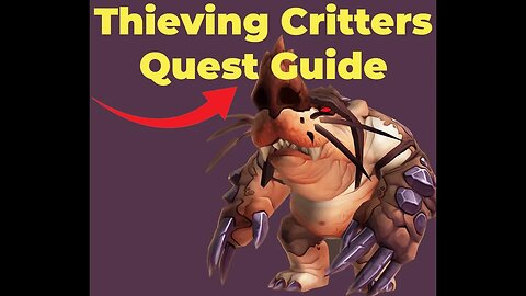 Thieving Critters Quest Guide