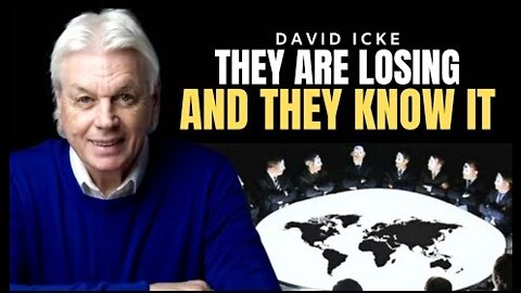 Global Cabal Losing - Their Time Is Almost Up | DAVID ICKE