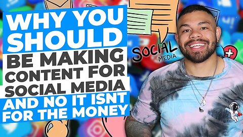 Why You Should Be Making Content For Social Media And No It Isn't For The Money