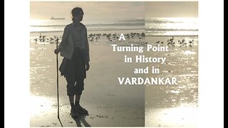 A Turning Point in History and VARDANKAR