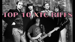 Top 10 XTC Riffs