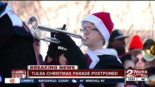 Tulsa Christmas Parade postponed due to incoming weather