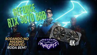 RTX 3070 MLLSE ALIEXPRESS RODANDO GOTHAM KNIGHTS EM 4K NO ULTRA! SUPERA PS5? I5-12600KF