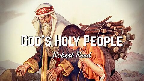 Robert Reed - God's Holy People