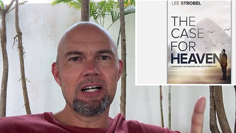 "Case for heaven" reveals a sickness in the church. Time to wake up - Millions are getting lost.