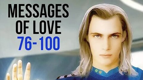Hakann: Messages of Love 76-100