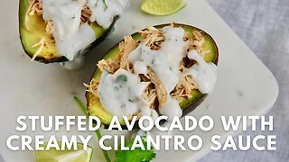 Stuffed Avocado with Creamy Cilantro Sauce