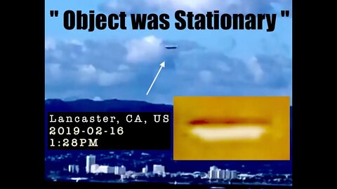 " Object was Stationary " Reported in Lancaster, CA, US