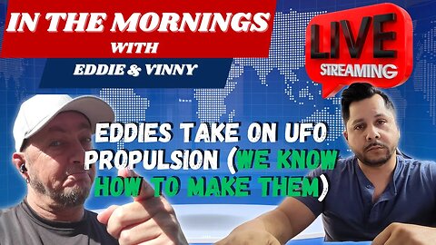 In Morning With Eddie and Vinny | We know how to make our own UFOs