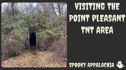 Visiting The Point Pleasant West Virginia TNT Area